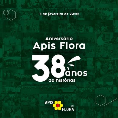 ANIVERSÁRIO APIS FLORA: EMPRESA COMPLETA 38 ANOS NESTE MÊS!